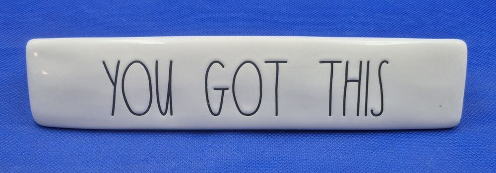 Rae Dunn You Got This Triangular Desk Decor 8.5" Long